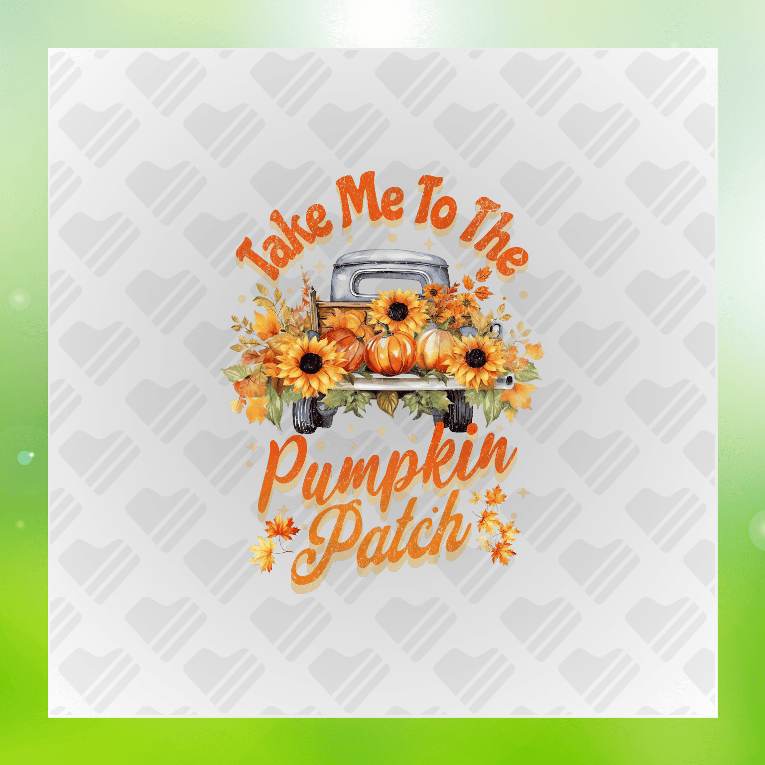 Take Me To Pumpkin Patch Transfer