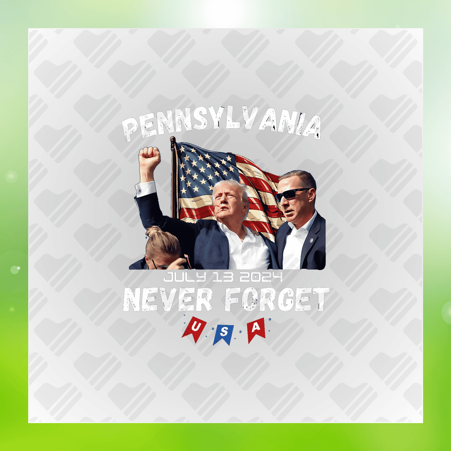 Pennsylvania July 13 2024 Never Forget USA Transfer