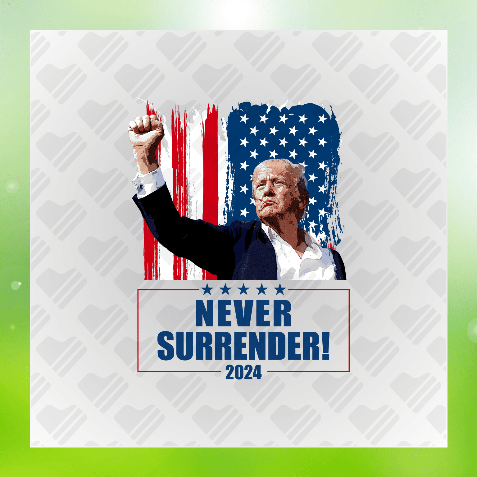 Never Surrender 2024 Trump Transfer