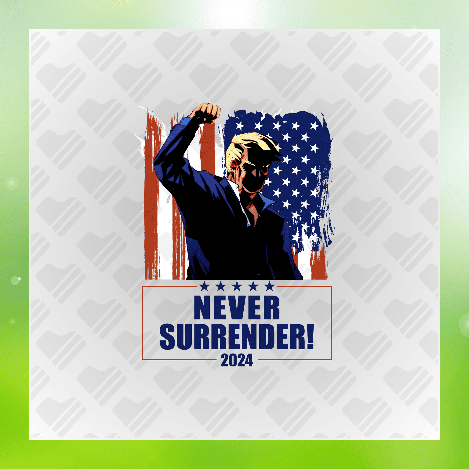 Never Surrender 2024 Ver.2 Trump Transfer