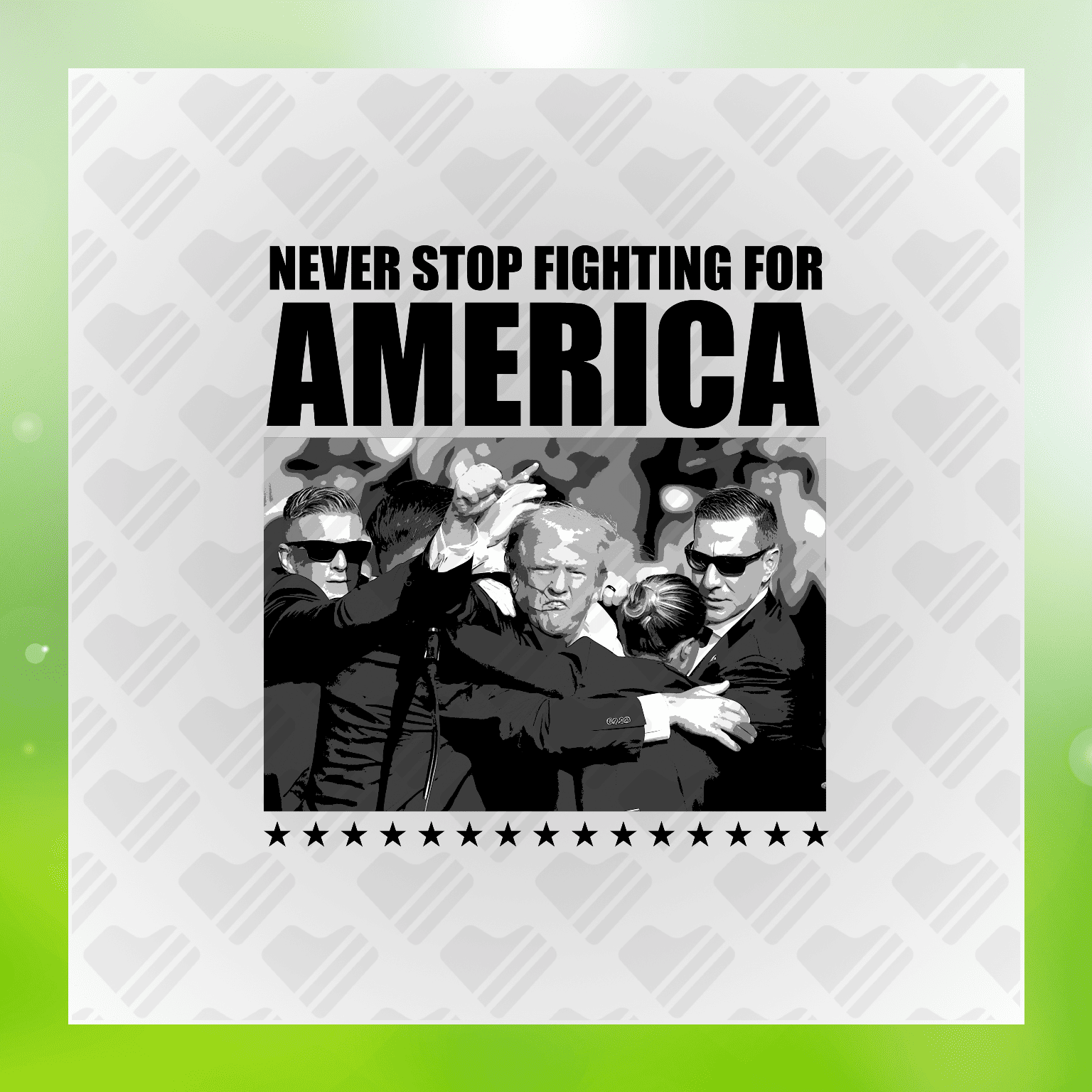 Never Stop Fighting For America Ver.2 Trump Transfer