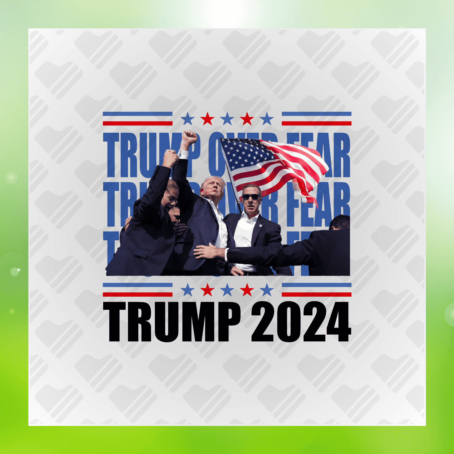 Trump Over Fear Trump 2024 Trump Transfer