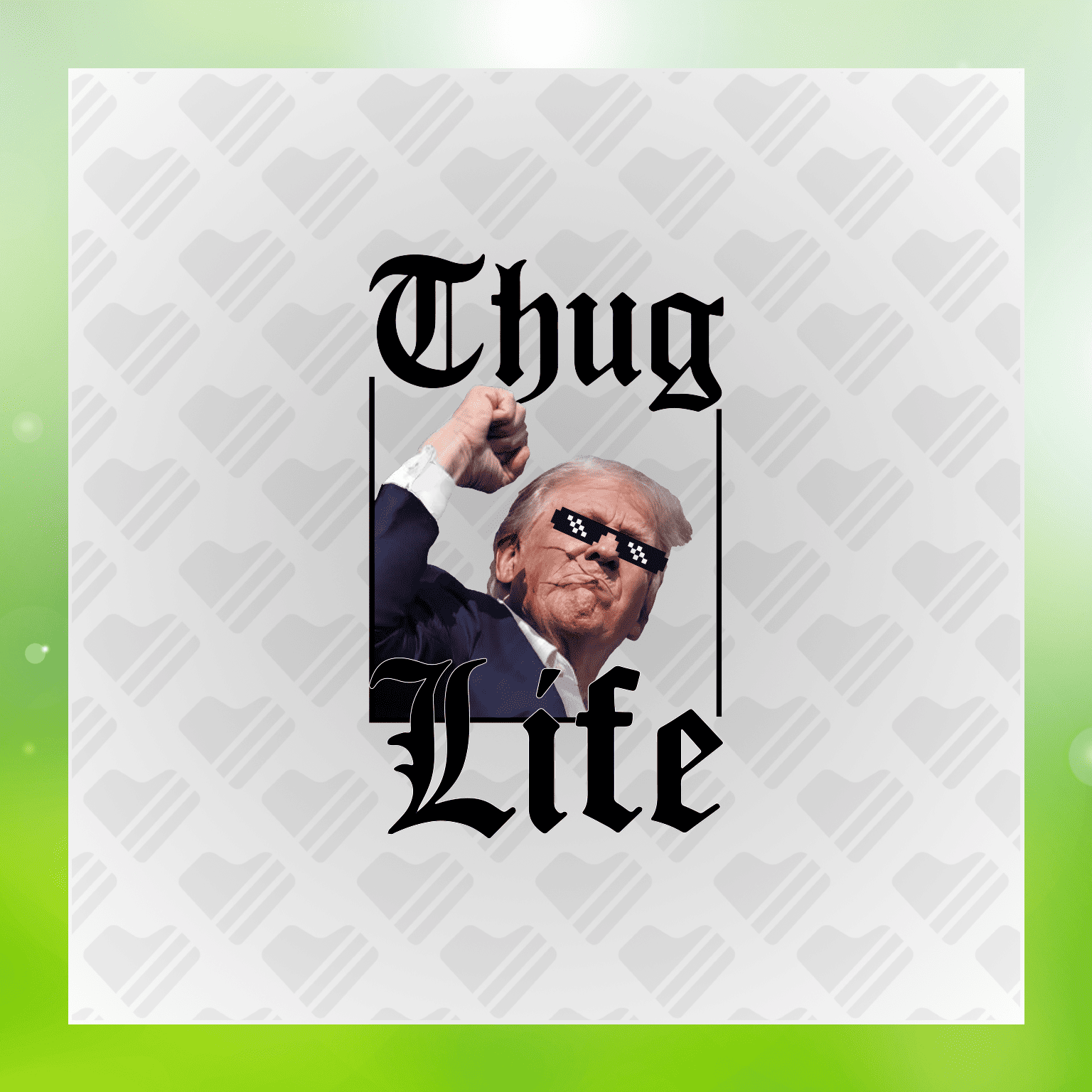 Thug Life Trump Transfer