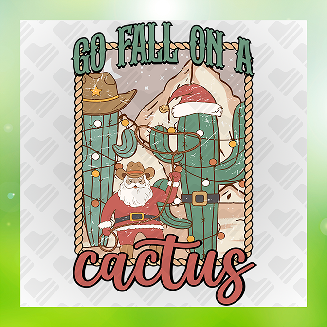 Go Fall On A Cactus Sticker