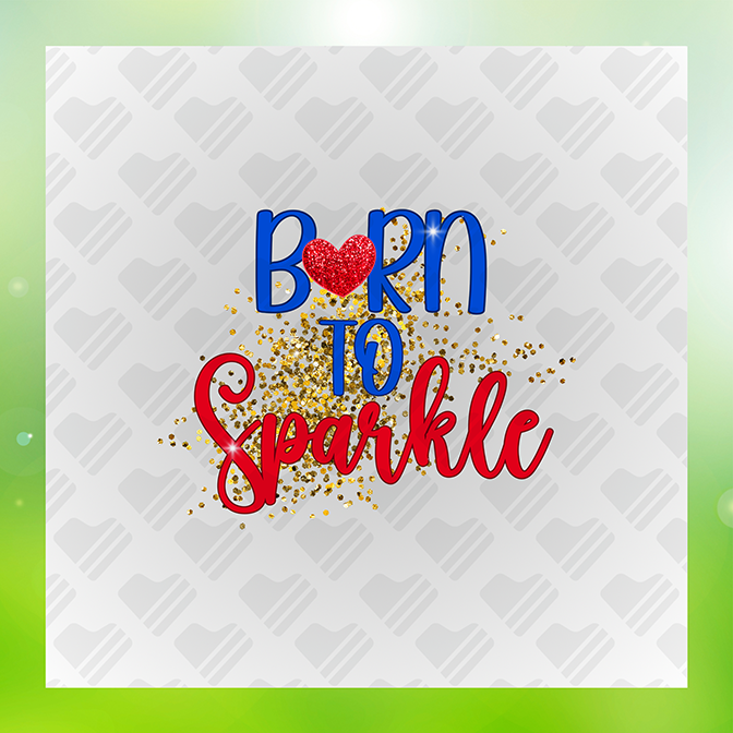 Glitter Look No Mess Born To Sparkle Sticker