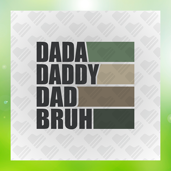 Dada Daddy Dad Bruh Sticker